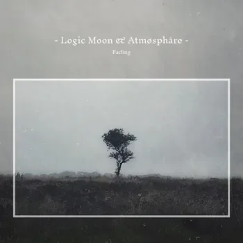 Logic Moon & Atmøsphäre - Fading